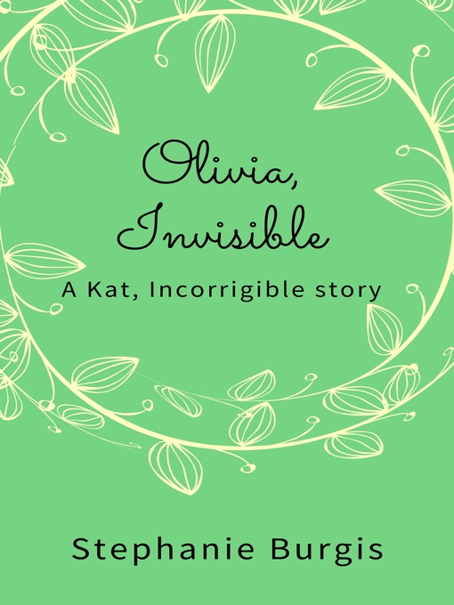 Title details for Olivia, Invisible by Stephanie Burgis - Available